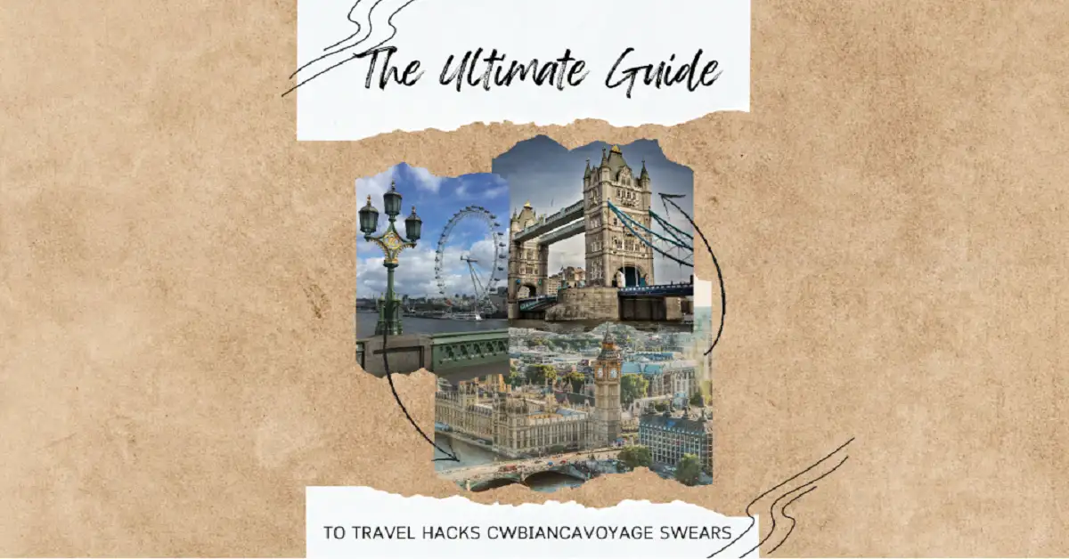 travel hacks cwbiancavoyage