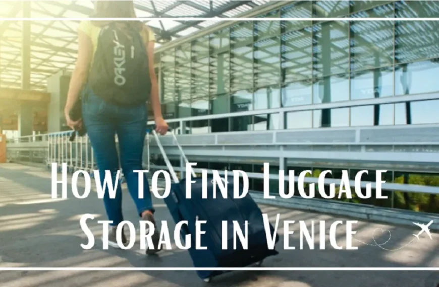 luggage storage Venice